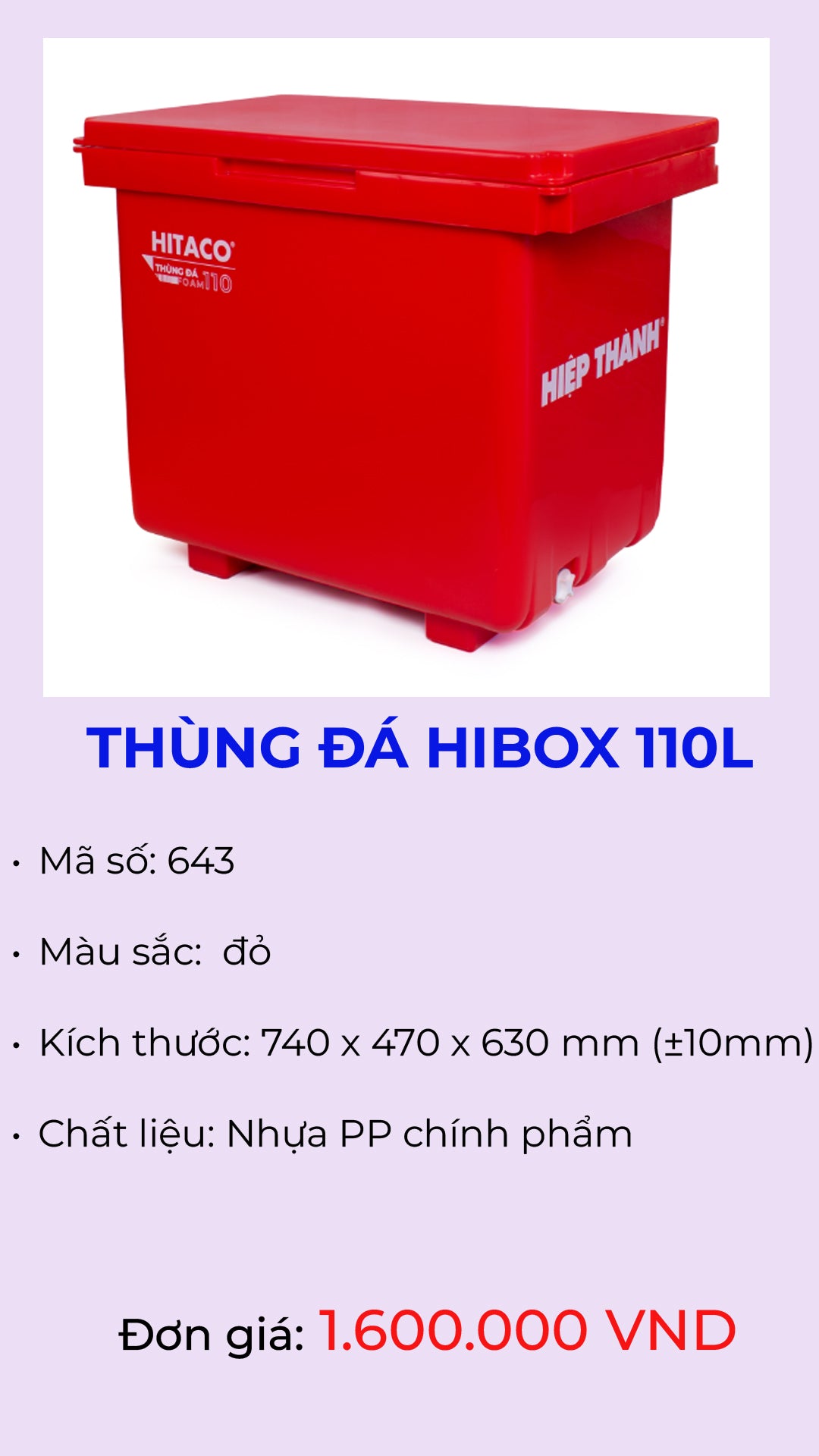 Thùng đá giữ lạnh Hibox 110L mã 643 – Nhựa Hiệp Thành