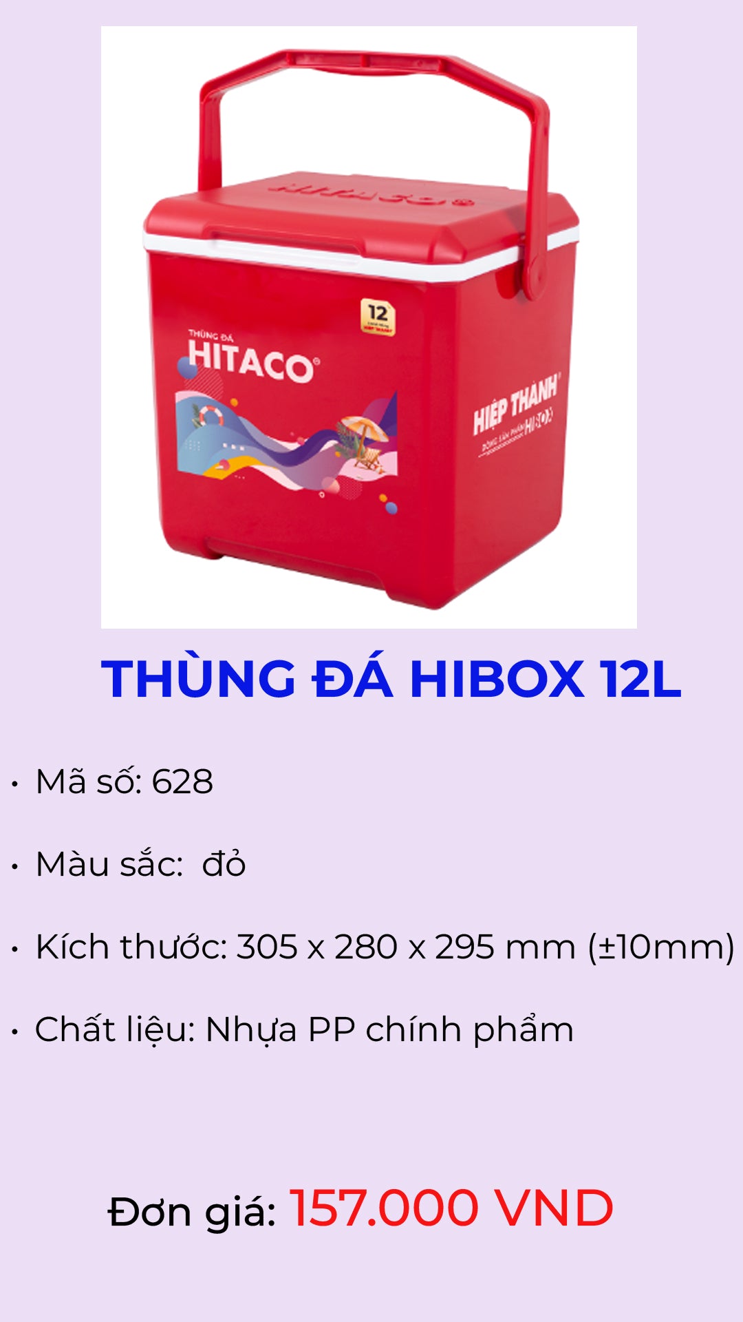 Thùng đá giữ lạnh Hibox 12L mã 628 – Nhựa Hiệp Thành