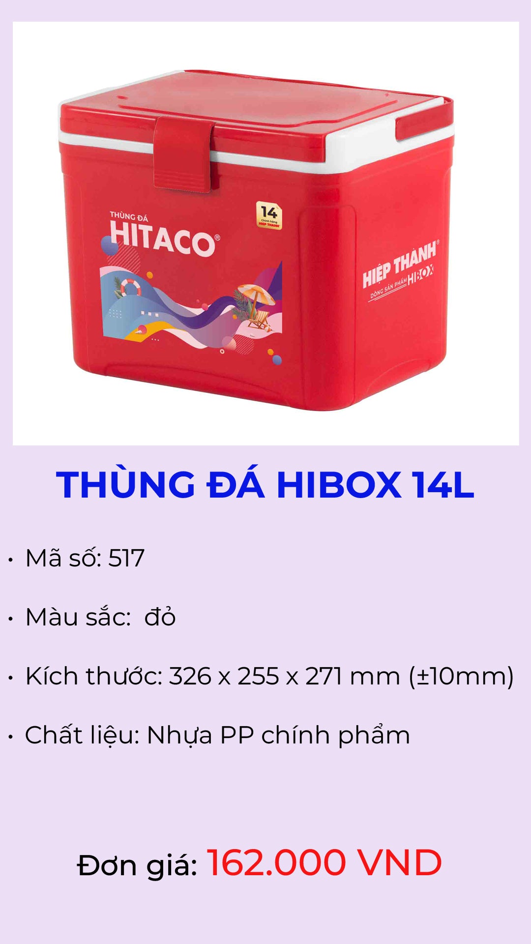 Thùng đá giữ lạnh Hibox 14L mã 517 – Nhựa Hiệp Thành